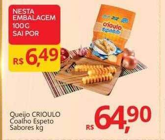 Supermercados Koch Queijo crioulo coalho espeto sabores kg oferta