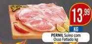 Pernil suíno com osso fatiado kg