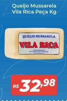 Atakarejo Queijo mussarela vila rica peça kg oferta