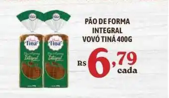 Bahamas Supermercados Pão de forma integral vovó tiná oferta