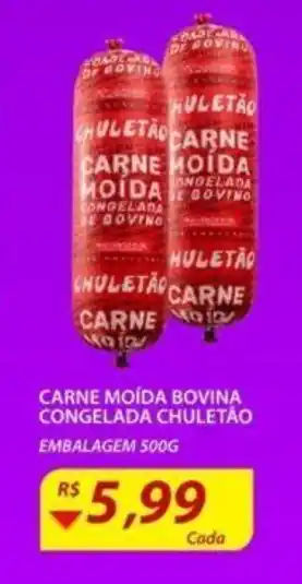 Assaí Atacadista Carne moída Bovina Congelada Chuletão pacote 500g oferta