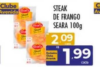 Supermercados Avenida Steak de frango seara oferta
