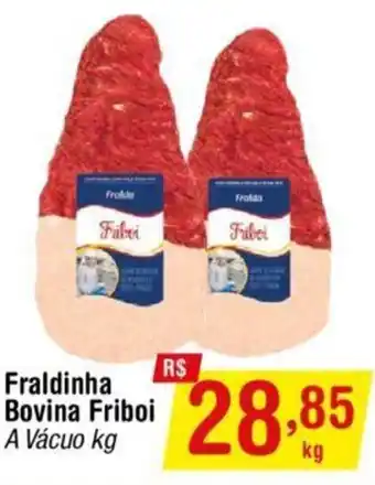 Fort Atacadista Fraldinha Bovina Friboi 1kg oferta