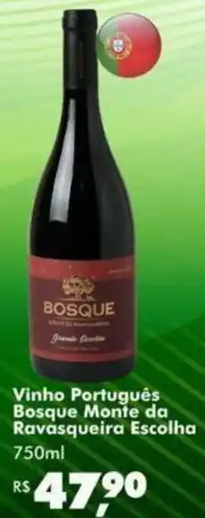 Vinho Português Bosque Monte da Ravasqueira Escolha 750ml