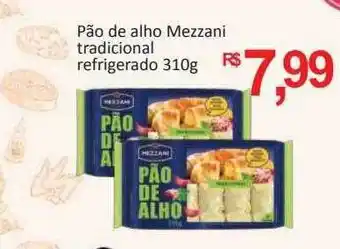 Supermercados Savegnago Pão de alho mezzani tradicional refrigerado oferta