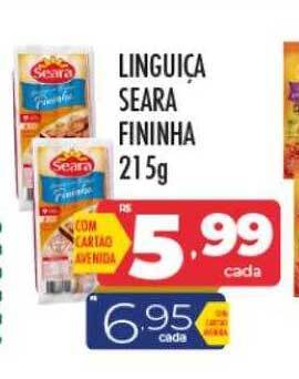 Supermercados Avenida Linguiça seara fininha oferta