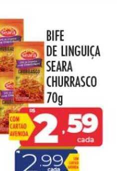 Supermercados Avenida Bife de linguiça seara churrasco oferta
