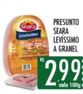 Supermercados Avenida Presunto seara levíssimo a granel oferta