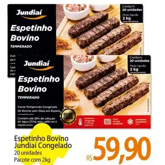 Atacadão Espetinho Bovino Jundiaí cong. 2kg oferta