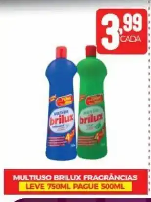 Fort Atacadista Multiuso Brilux Frag. leve 750ml pague 500ml oferta