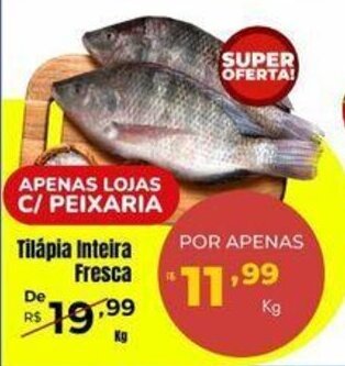 Barbosa Supermercados Tilápia Inteira Fresca 1kg oferta
