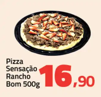 Rancho Bom Supermercados Pizza Sensacao Rancho Bom 500g oferta