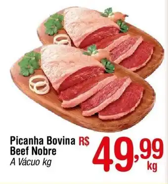 Fort Atacadista Picanha Bovina Beef Nobre 1kg oferta