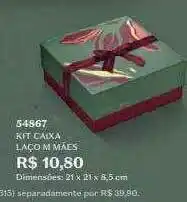 O Boticário Kit caixa laço m mâes oferta