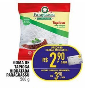 Mercantil Rodrigues Goma de tapioca hidratada paraguassu 500g oferta