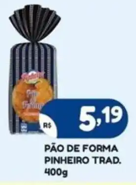 Bramil Supermercados Pão de Forma Pinheiro Trad. 400g oferta
