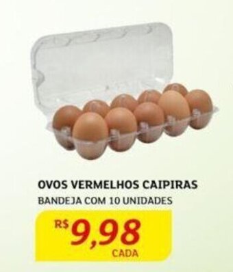 Assaí Atacadista Ovos Vermelhos Caipiras bandeja com 10 unidades oferta