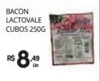 Bacon lactovale Cubos 250g