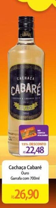 Atacadão Cachaça Cabaré 700ml oferta