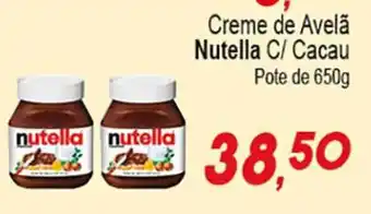 Villefort Atacadista Creme de Avelã Nutella C/ Cacau Pote de 650g oferta