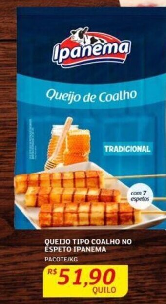 Assaí Atacadista Queijo Tipo Coalho No Espeto Ipanema oferta