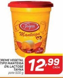 Creme vegetal tipo manteiga 0% lactose tayna pote 500 g