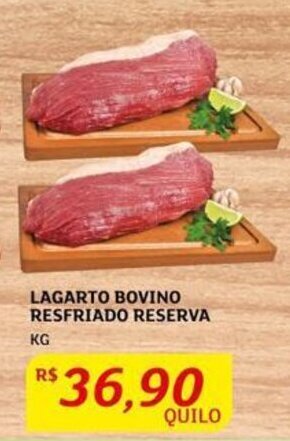 Assaí Atacadista LAGARTO BOVINO RESFRIADO RESERVA oferta