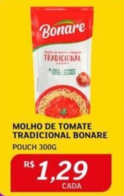 Assaí Atacadista MOLHO DE TOMATE TRADICIONAL BONARE POUCH 300G oferta