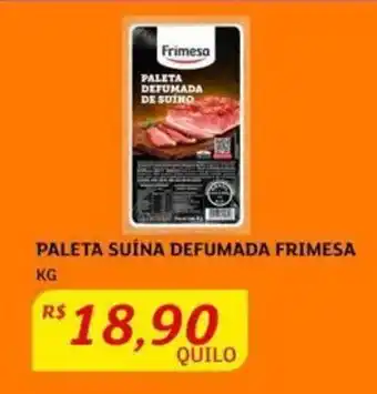 Assaí Atacadista PALETA SUÍNA DEFUMADA FRIMESA KG oferta