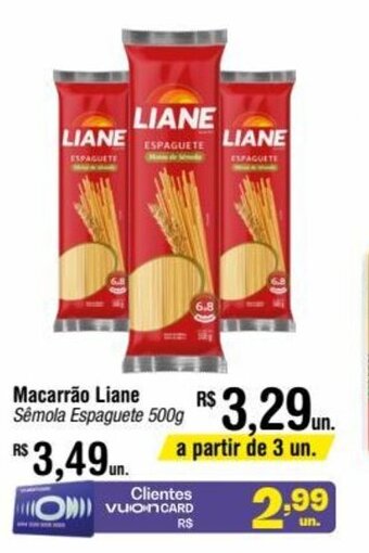Fort Atacadista Macarrão Liane Sêmola Espaguete 500g oferta