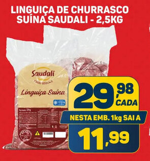 LINGUIÇA DE CHURRASCO SUÍNA SAUDALI - 2,5KG