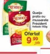 Queijo prato ou mussarela president 150g
