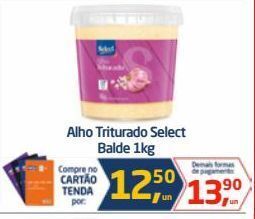 Tenda Atacado Alho triturado select balde 1kg oferta