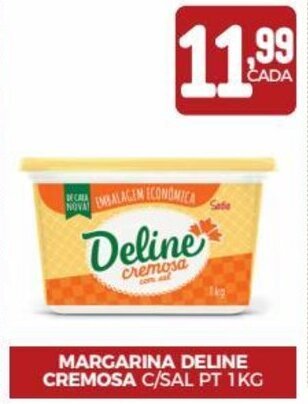 Fort Atacadista MARGARINA DELINE CREMOSA C/SAL PT 1KG oferta