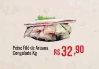 Mart Minas Peixe Filé de Aruana Congelado Kg oferta
