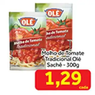Shibata Supermercados Molho de Tomate Tradicional Olé Saché-300g oferta