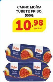 Roldão Carne moída tubete friboi 500g oferta