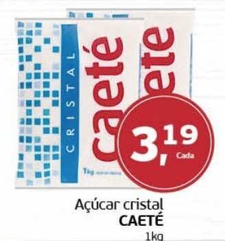 Cometa Supermercados Açúcar cristal CAETÉ 1kg oferta