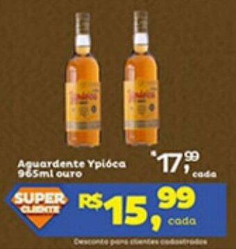 Super Lagoa Aguardente Ypióca 965ml ouro oferta