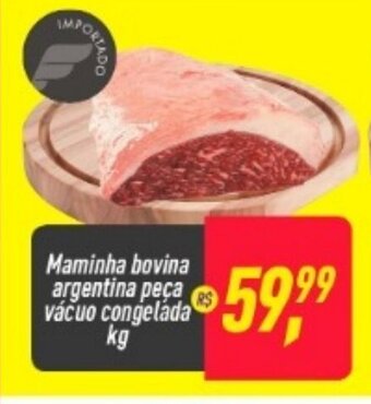 Frangolândia Maminha Bovina Argentina peca vacuo congelada 1kg oferta