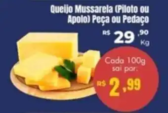 Queijo Mussarela (Piloto ou Apolo) Peça ou Pedaço