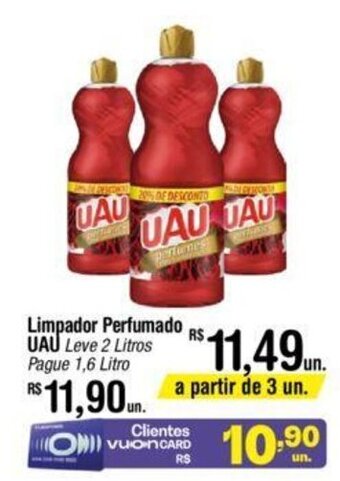 Fort Atacadista Limpador Perfumado UAU Leve 2 Litros Pague 1,6 Litro oferta
