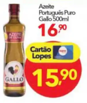Lopes Supermercados Azeite Portugues Puro Gallo 500ml oferta