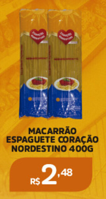 MACARRÃO ESPAGUETE CORAÇÃO NORDESTINO 400G