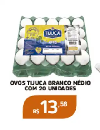 Pinheiro Supermercado OVOS TIJUCA BRANCO MÉDIO COM 20 UNIDADES oferta