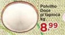Rossi Supermercado Polvilho Doce p/ tapioca kg oferta