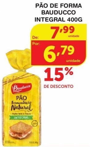 Roldão Pão de forma bauducco integral 400g oferta