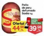 Supermercados Princesa Peito de peru defumado sadia kg oferta
