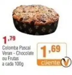 Veran Supermercados Colomba Pascal veran Chocolate ou Frutas a cada 100g oferta