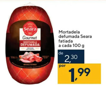 Mortadela defumada Seara fatiada a cada 100 g